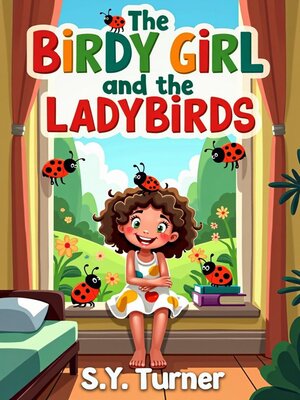 cover image of The Birdy Girl and the Ladybirds